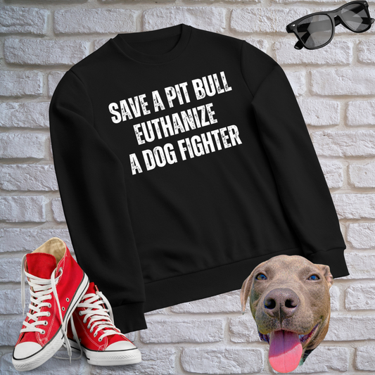 Pit Bull Lover SweatShirt Pit Bulls Advocate Anti Dog Fighting Sweater for Dog dad gifts for Dog Mom gift Dogs Lover T Shirt Cute Funny