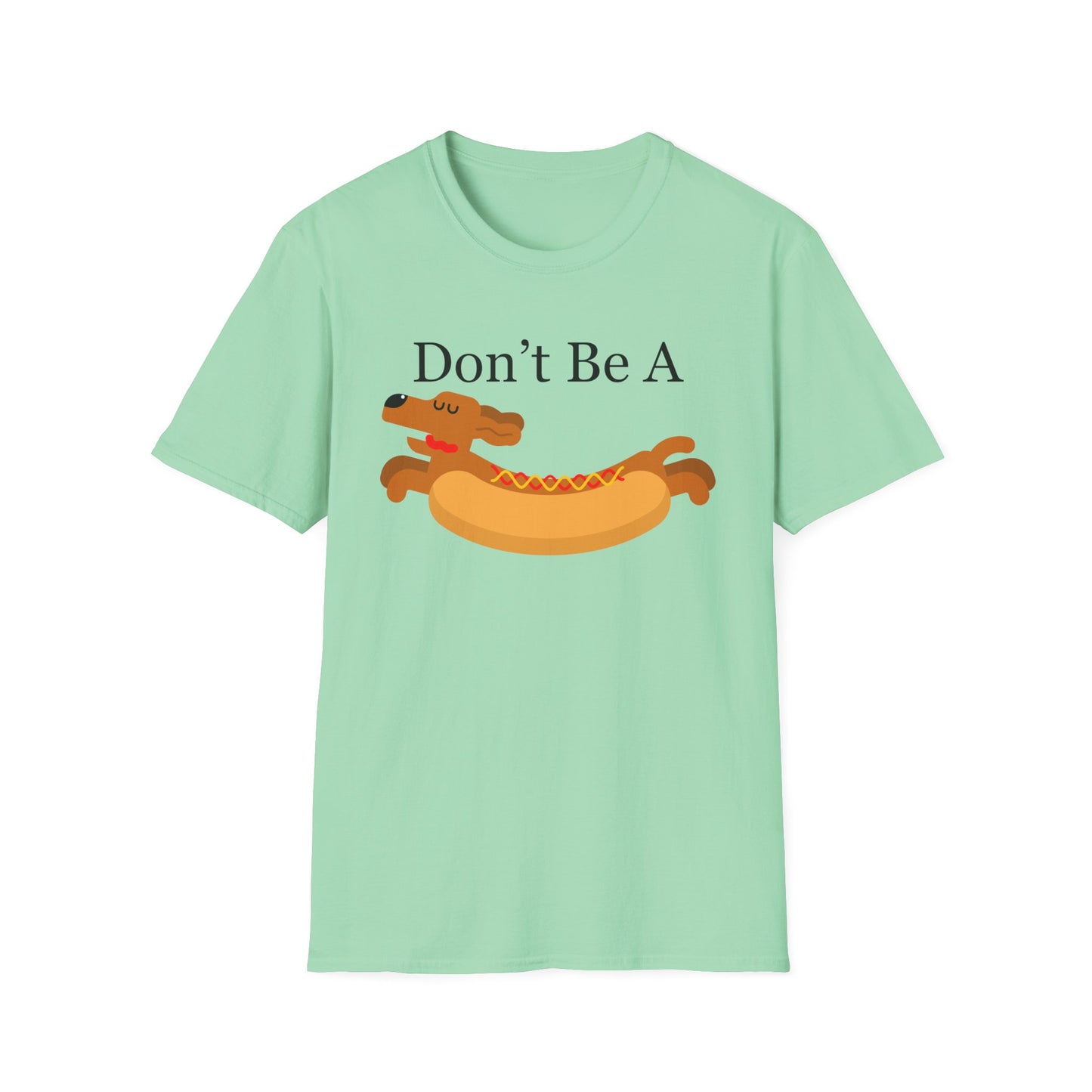 Funny Dog Shirt for Dachshund Lover gifts for Dachshund Mom gift for Funny Dog T-shirts Funny Weiner Dog Joke Dog Pun T Shirt for Her gift