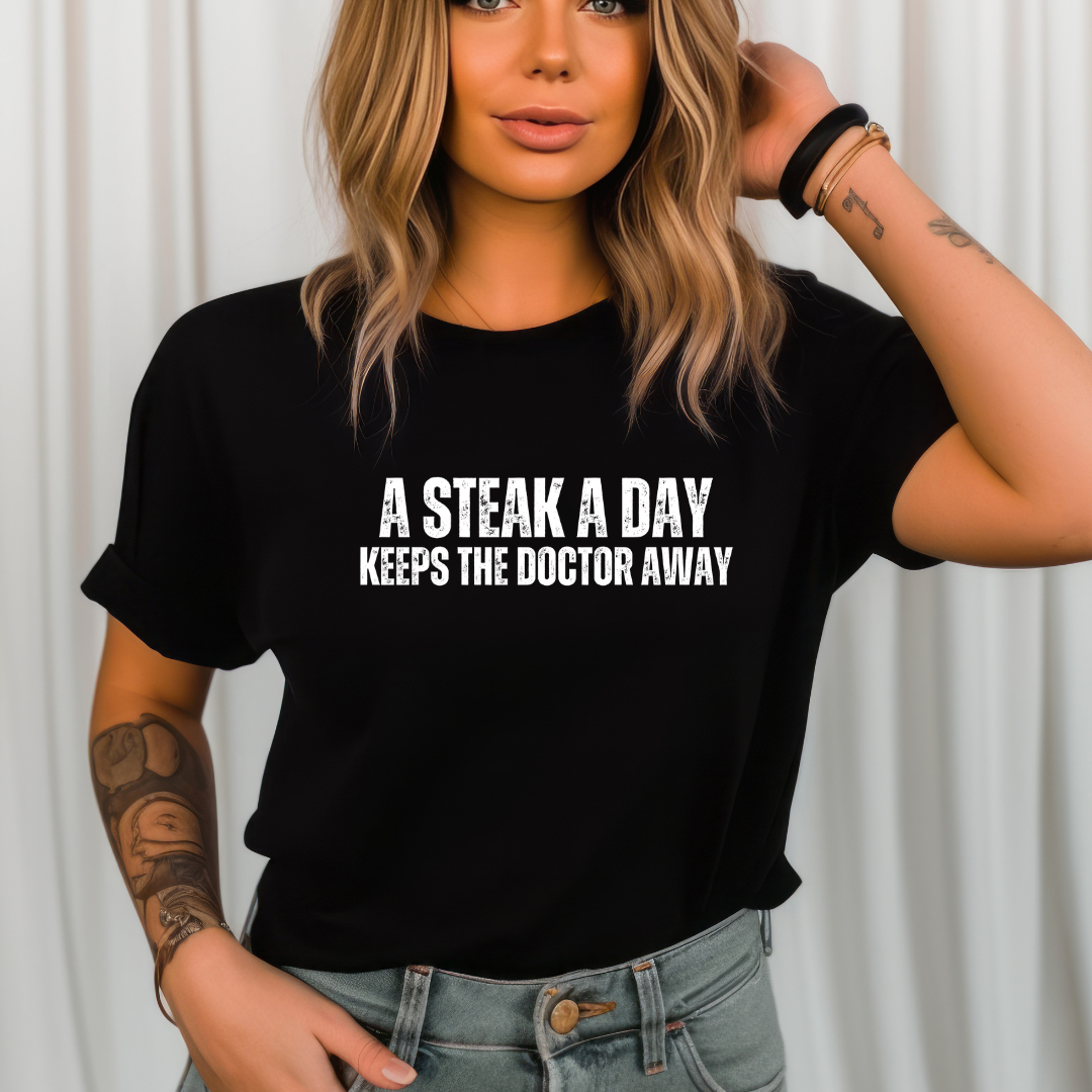 Steak Lover T-shirt gift for Meat Lover Shirt Carnivore Shirt for Barbecuing T Shirts for Keto Diet gifts Steak A Day Keeps The Doctor Away