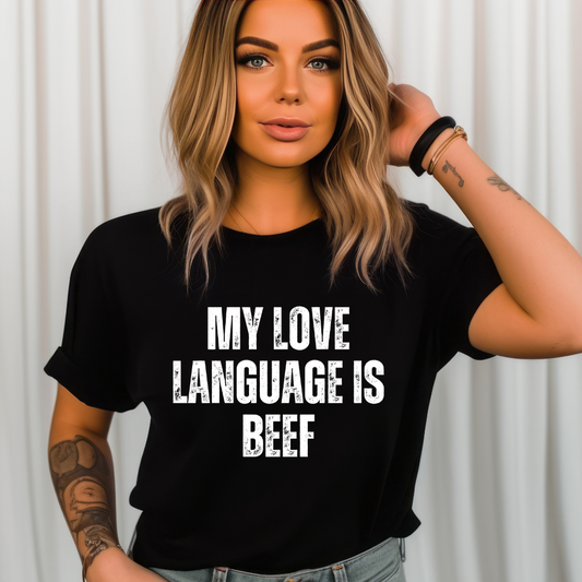 My Love Language is BEEF Tshirt for Carnivore Diet Shirt for Chef gift for Dad gifts for Husband gift for Boyfriend present for Christmas