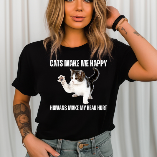 Cats Make Me Happy Tshirt for Cat Lover gifts for Cats Mom Shirts Funny Cats T-shirt for Cat Lady gift for Kitty Tshirts for Her gifts