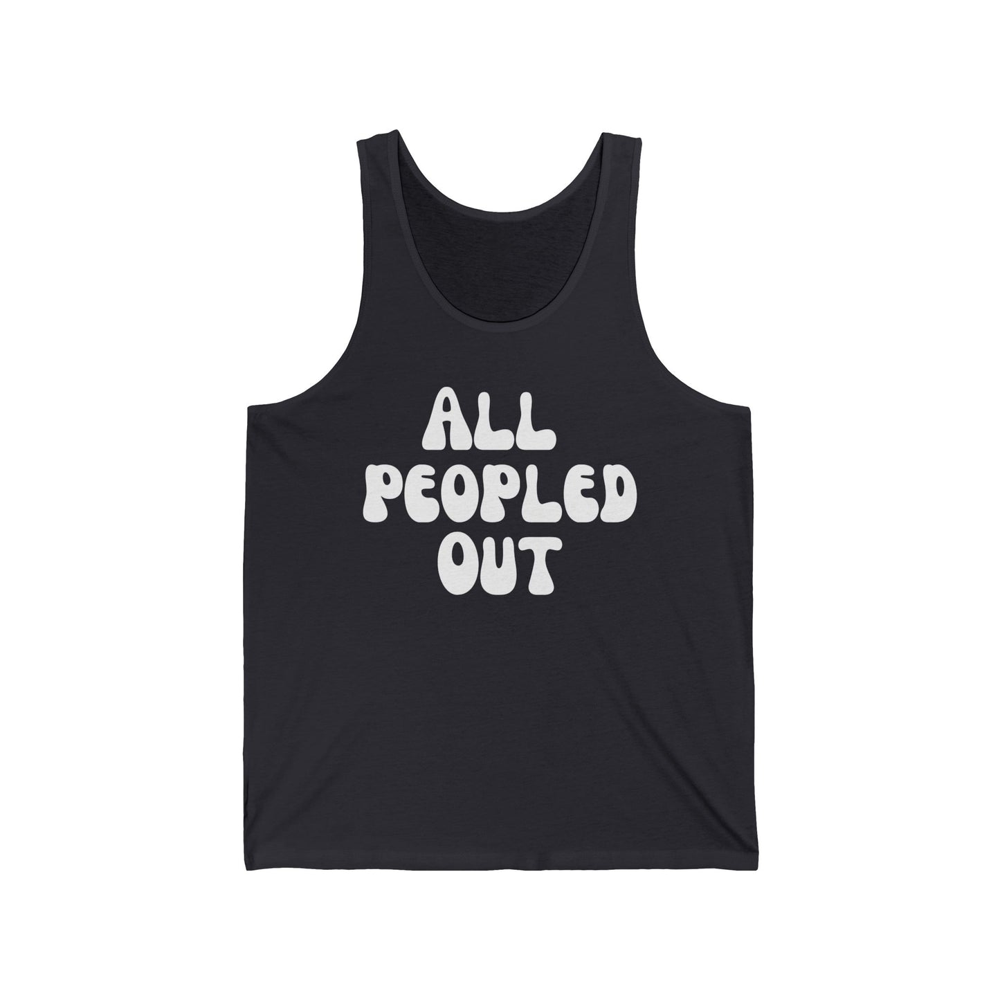 All Peopled Out Tank Top Sarcasm Shirt Introvert Tee for Funny Introvert Shirt Hipster Shirt Awkward Tshirt for Antisocial Tank Tops for him gift
