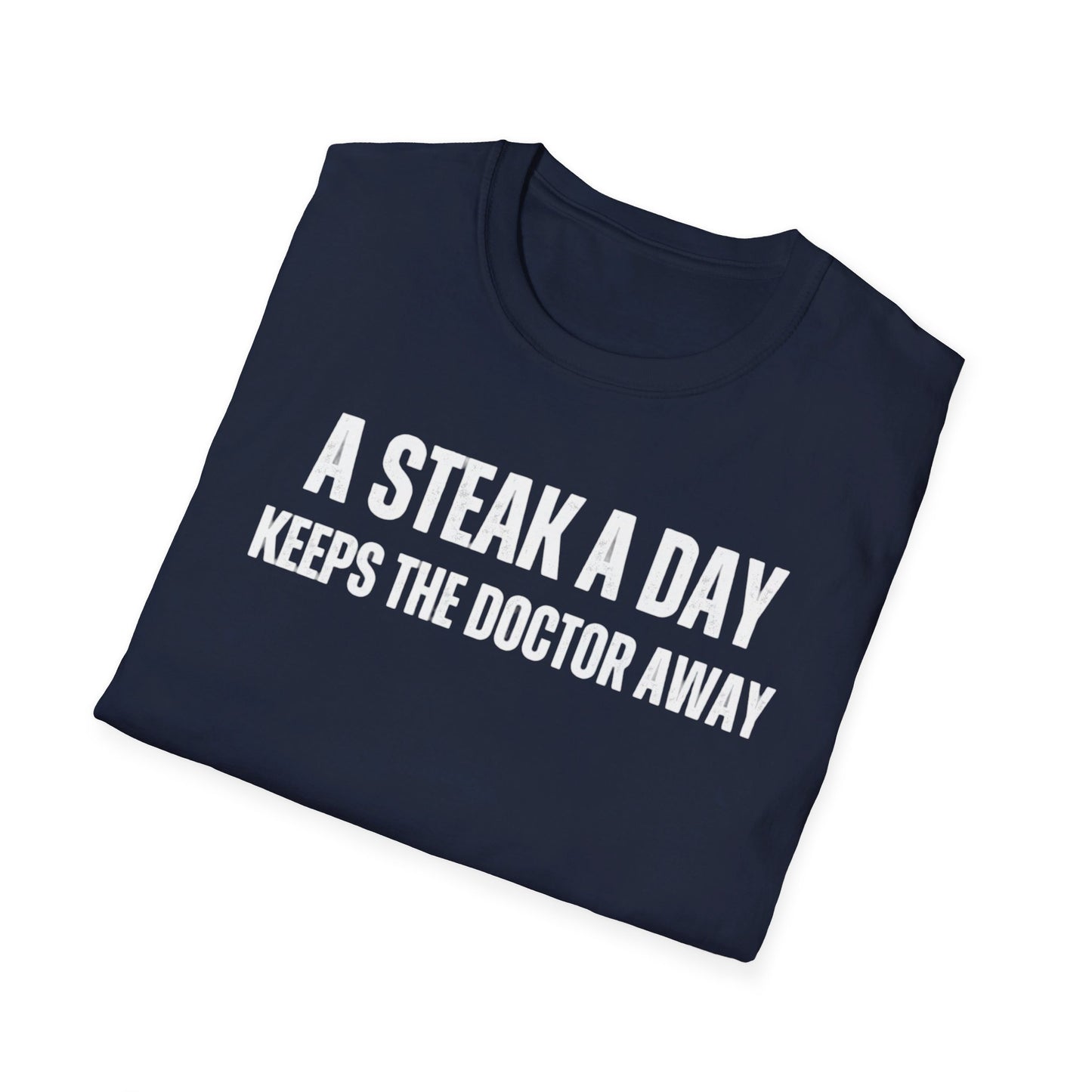 Steak Lover T-shirt gift for Meat Lover Shirt Carnivore Shirt for Barbecuing T Shirts for Keto Diet gifts Steak A Day Keeps The Doctor Away