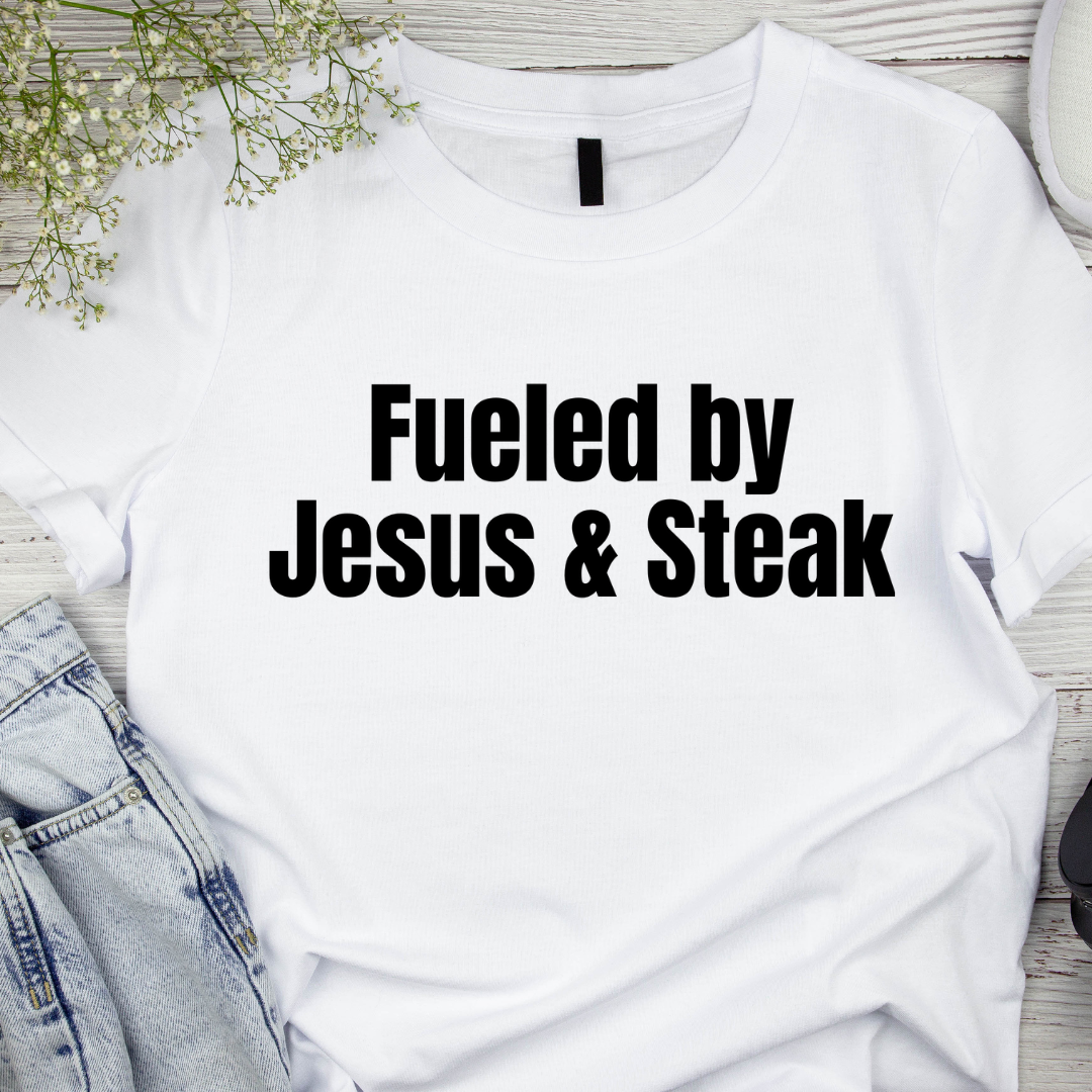 Fueled By Jesus and Steak Shirt for Christian Tshirts for the Gym t shirts for him gifts for her Christian Workout Shirts for Steak Lovers