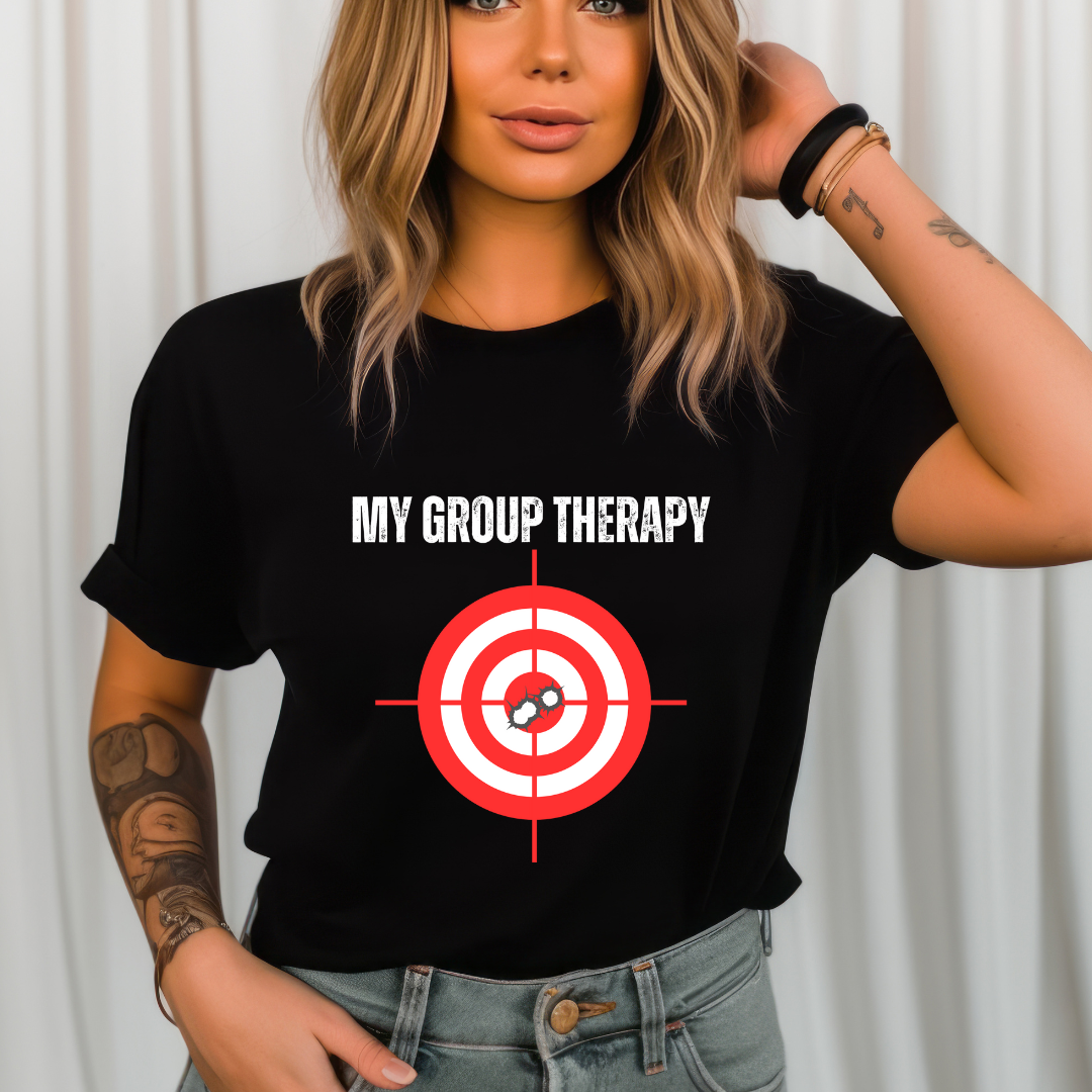 My Group Therapy Gun T Shirts Funny Gun Shirt for Shooting  gift for hunting gift for hunter gifts for Patriot gift for Pro Gun Shirt
