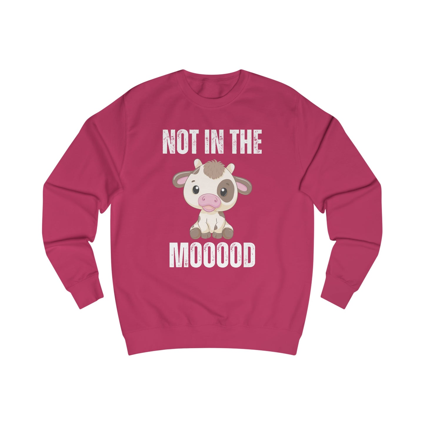 Funny Cow Sweatshirt for Cow Lover gift for Farmer gift for Farming gift - Cute Cow Pullover - Not in the Mood Sweater