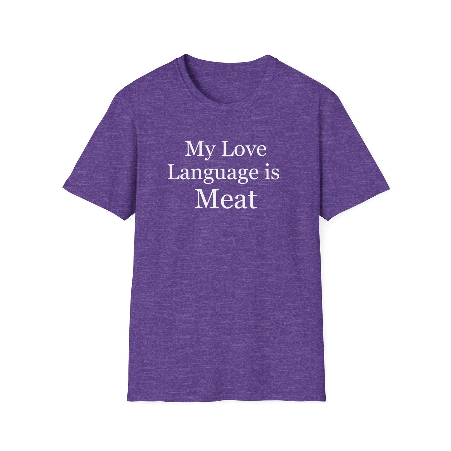 My Love Language is Meat Shirt for Carnivore gift for Meat Lover T-shirt for Cooking T Shirts for Cook gifts for Chef T Shirt for Him gifts
