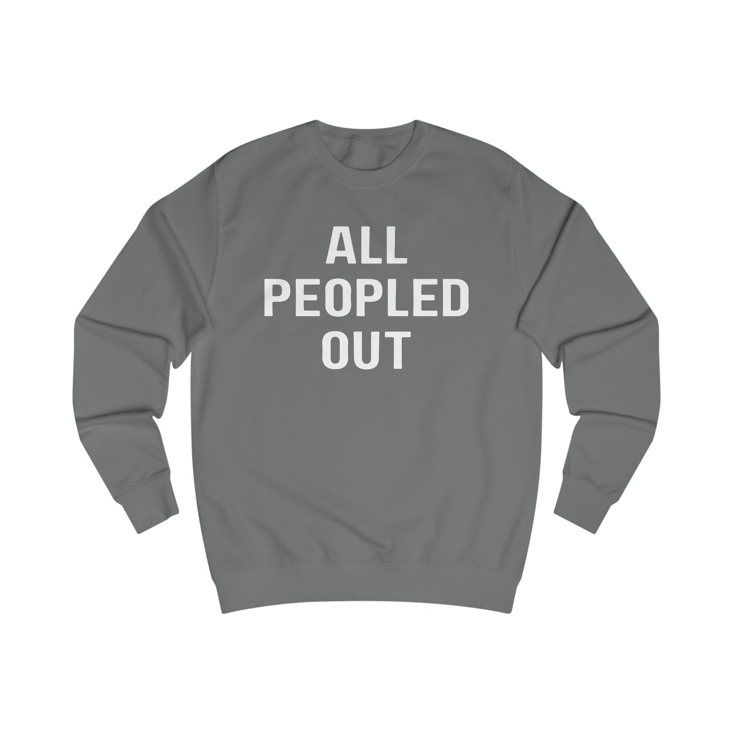 All Peopled Out Sweatshirt for Introvert gift for ADHD friend Too Peopley Crewneck Sweater Funny Introverted gift Homebody Sweatshirts