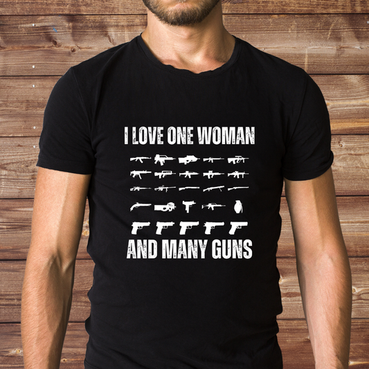 I Love One Woman & Many Guns T-shirt for Veterans gift for Valentines Day Gift for Him - Funny Shirts for Him gift for husband gift for boyfriend gift for dad