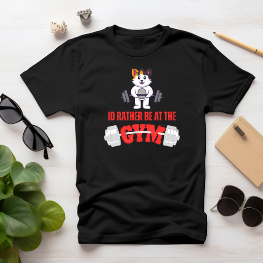 Funny Gym T-shirt for Cat Lover gift for Fitness Lover gift Workout Shirt I'd Rather Be At The Gym T Shirt Funny Cat Workout T-shirt