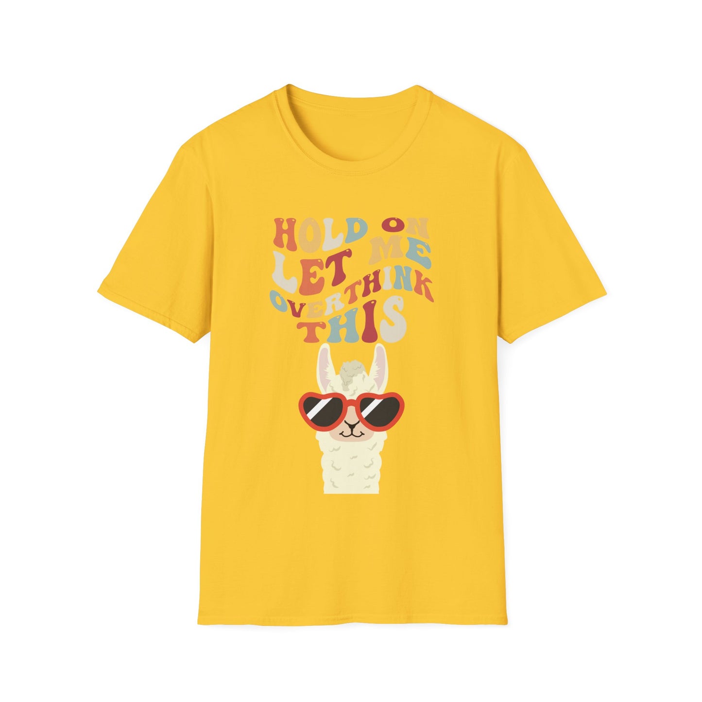 Hold On Let Me Overthink This T Shirts Funny Llama Shirt for Animal Lover gift for Funny gifts for Her Let Me Overthink This T-shirt