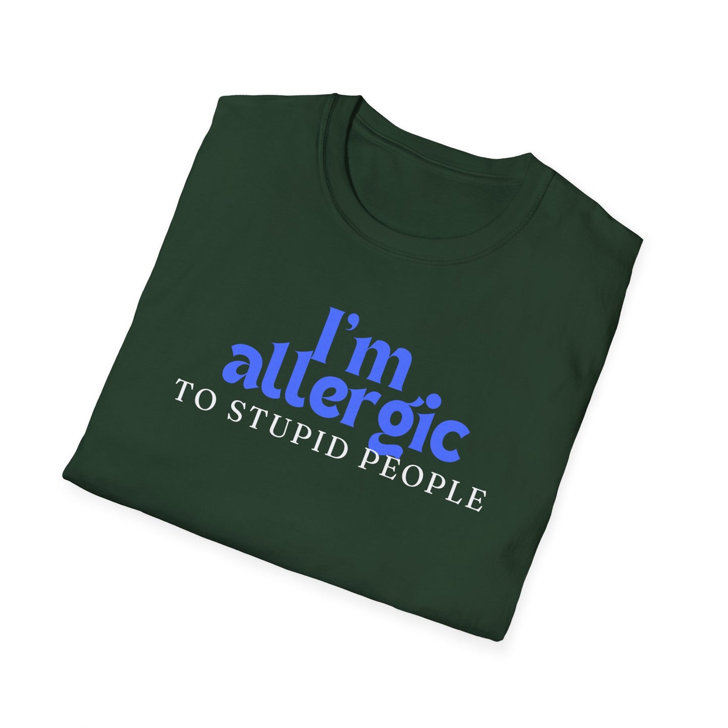 Funny Antisocial Tshirt for Introvert gift for Introverted T-shirt for Her gifts for Friend gift I'm Allergic To Stupid People Shirt for Funny Gag gifts for Him