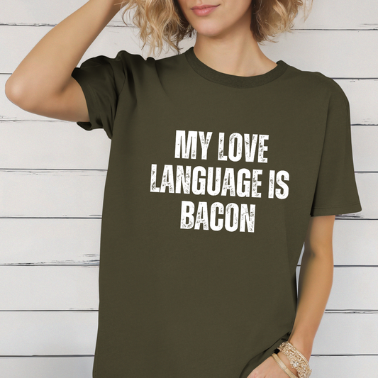 Bacon T-shirt for Meat Lover gifts for BBQ Lover gift Breakfast Food shirt Funny Foodie Shirt Funny Couples Shirts My Love Language is Bacon