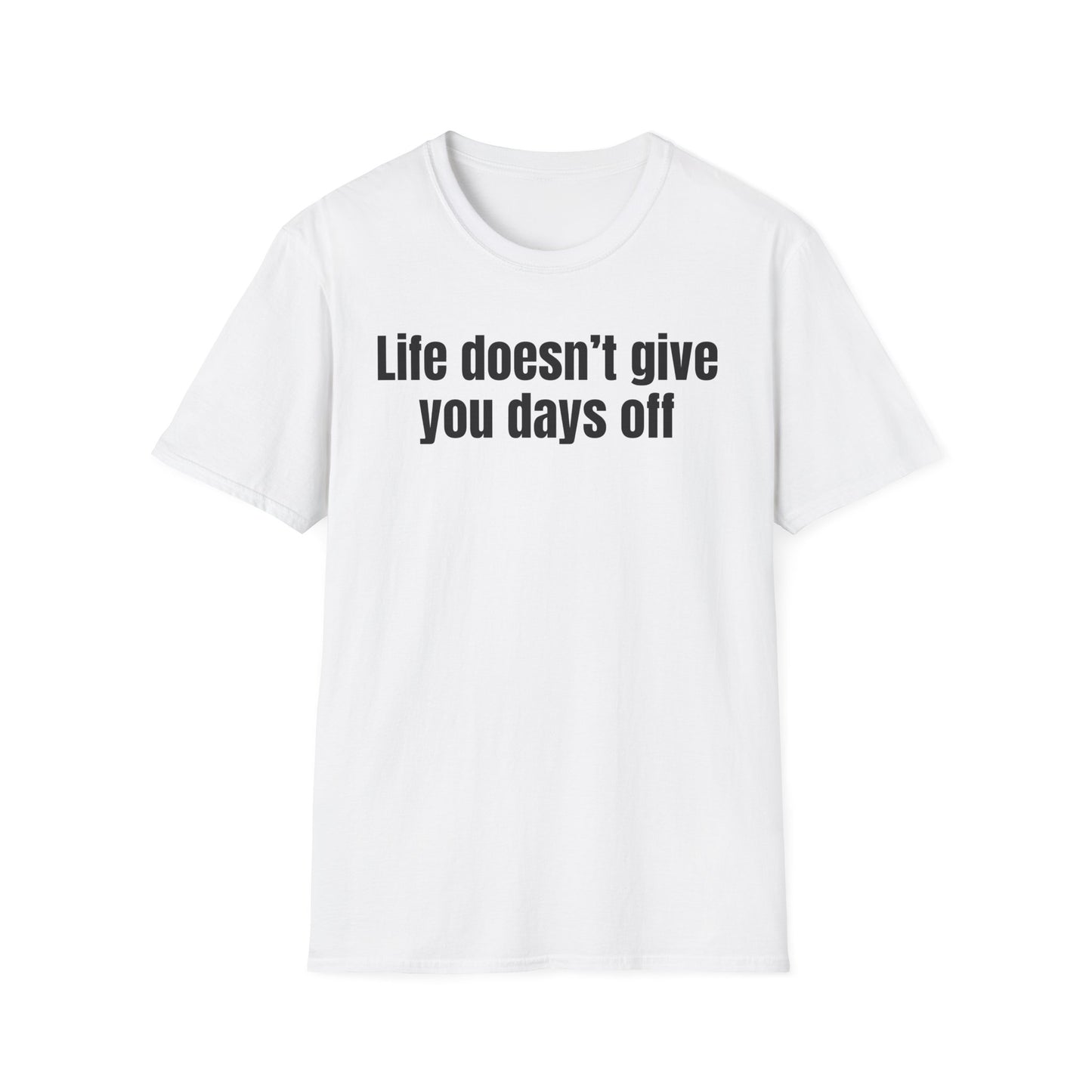 Motivational Quote T-Shirt, Everyday Wear, Gift for Friends, Relaxed Fit, Inspirational Apparel for Gym Lover gift ideas for Workout T-shirt