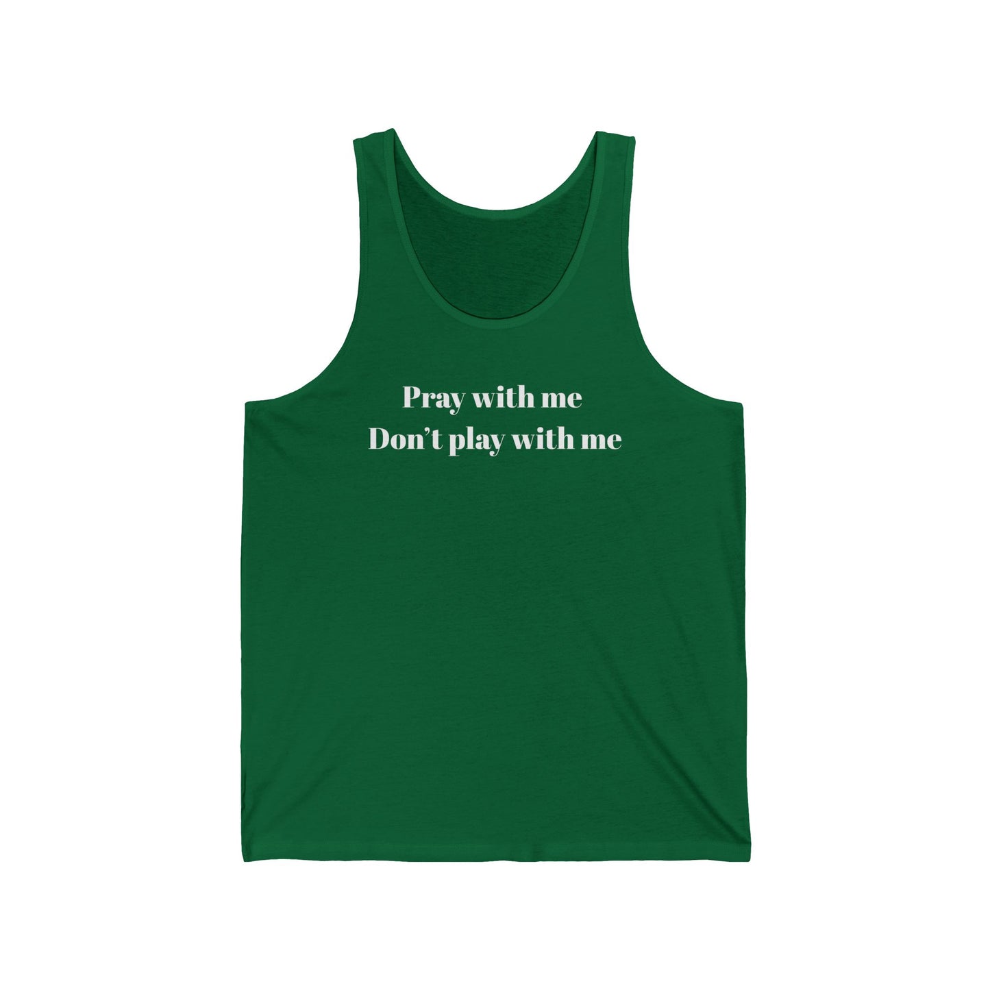 Christian Workout Tank Top, Pray with Me Don't Play with Me Unisex Jersey Tank, Fitness Shirt, Religious Sleeveless Tee, Gym Apparel,