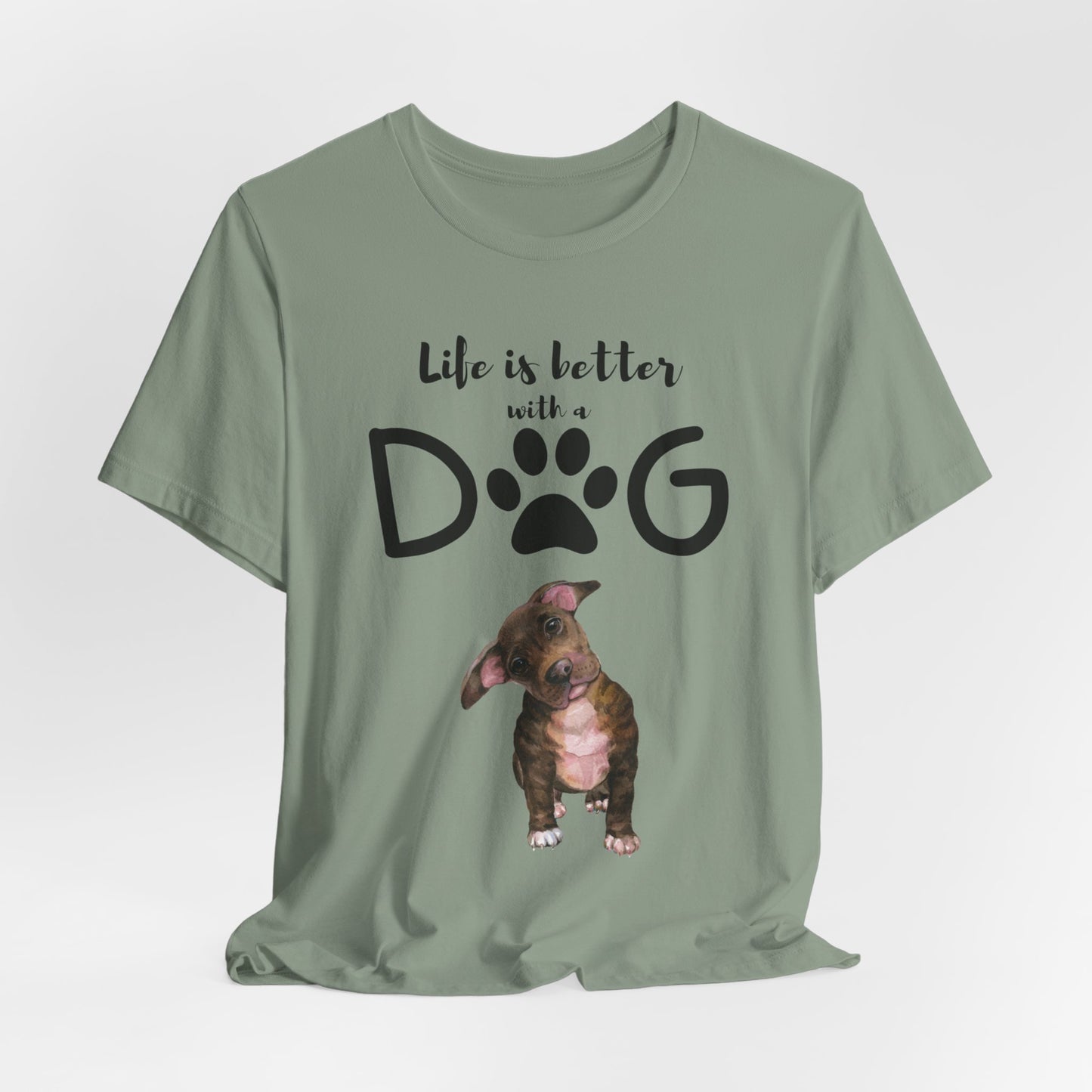 Dog T-shirt for Dog Lover gift for Dog Mom gift for Dog Dad gift for Dog Lovers Shirt - Cute Dog T Shirt - Life is BETTER with a DOG!