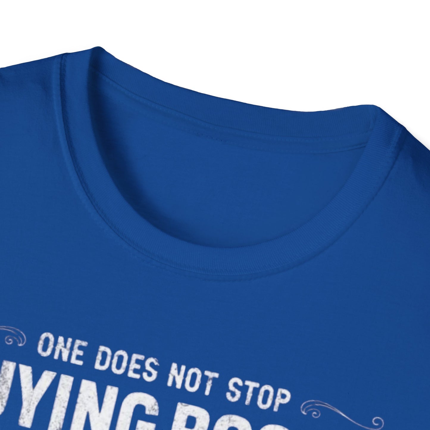 Book T-shirt for Reading Lover gift for Bookworm T Shirts for Literary gifts One Does Not Stop Buy Books Because There Is No Shelf Space