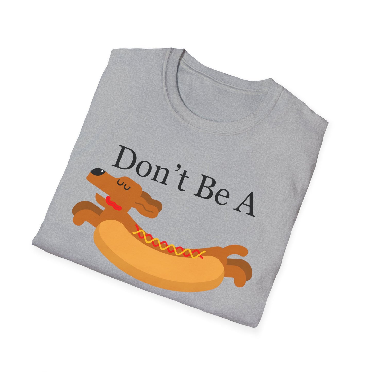 Funny Dog Shirt for Dachshund Lover gifts for Dachshund Mom gift for Funny Dog T-shirts Funny Weiner Dog Joke Dog Pun T Shirt for Her gift
