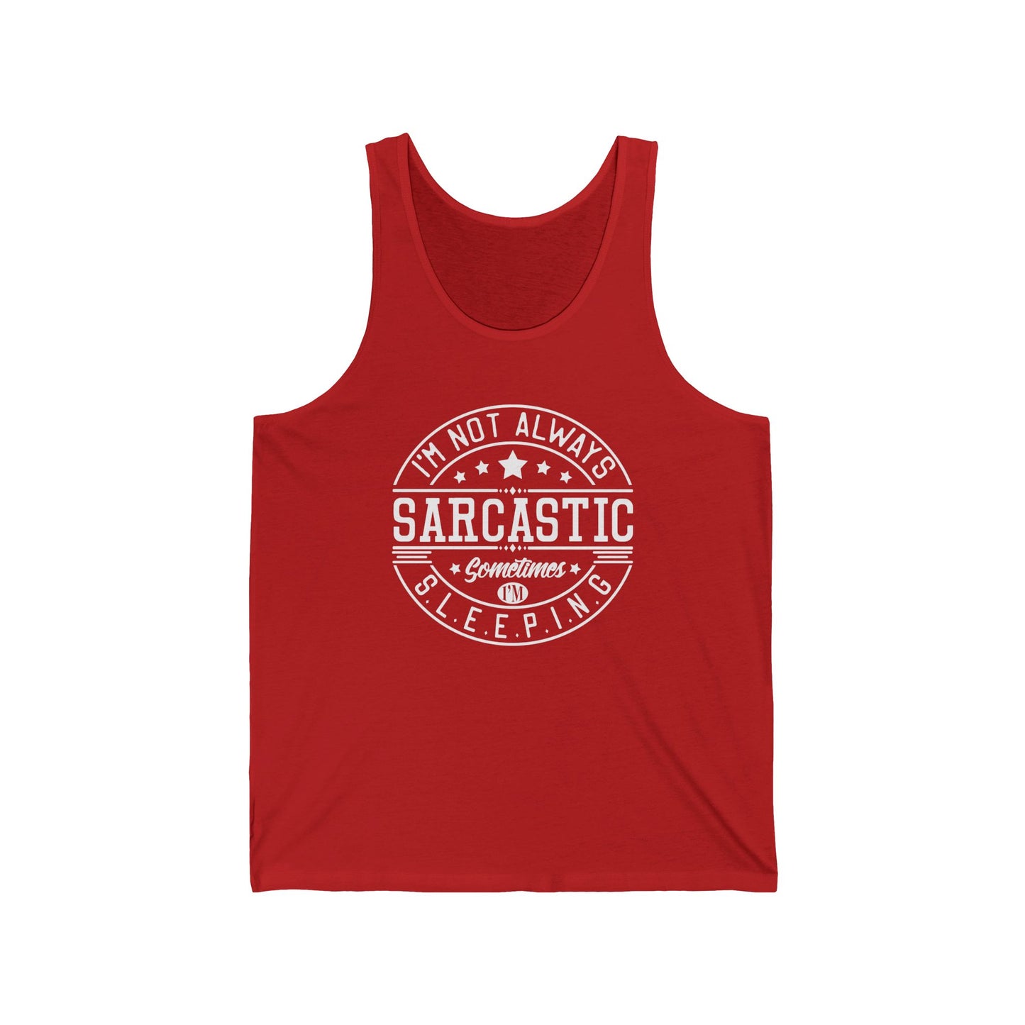 Sarcastic Tank Top, Funny Unisex Jersey Tank, Sarcasm Sleeveless Shirt, Humorous Summer Tee, Novelty Workout Tank, Joke Graphic Muscle Tee
