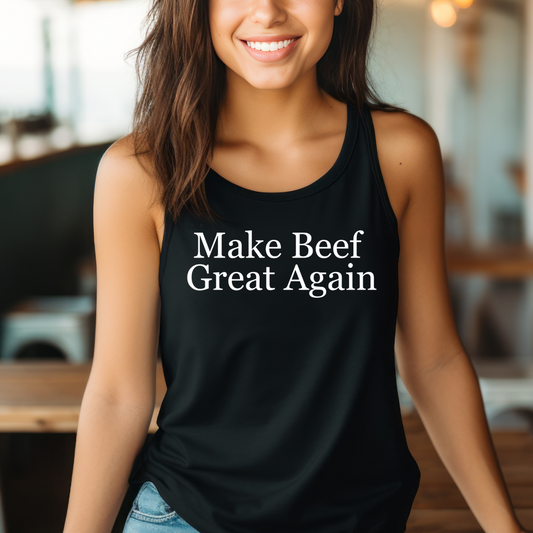 Make Beef Great Again Tank Top for personalized gift for Carnivore gifts for Her Custom Tank Top for Meat Lover Gift for Her