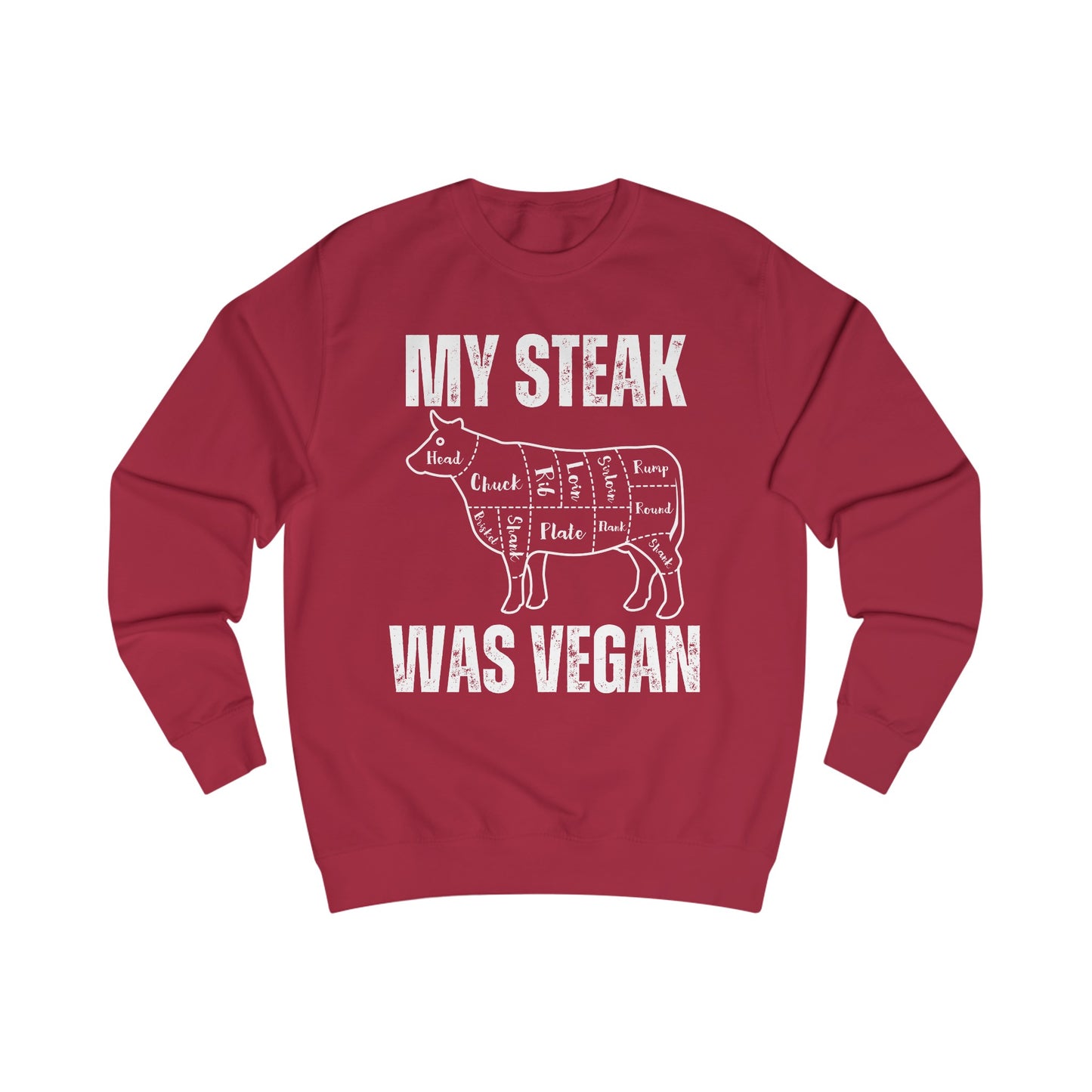 Funny Sweatshirt for Meat Lover gift for Carnivore gift for steak Lover Sweatshirt - My Steak Was Vegan Sweater