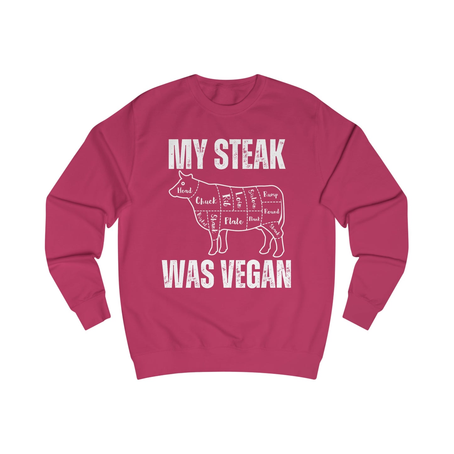 Funny Sweatshirt for Meat Lover gift for Carnivore gift for steak Lover Sweatshirt - My Steak Was Vegan Sweater