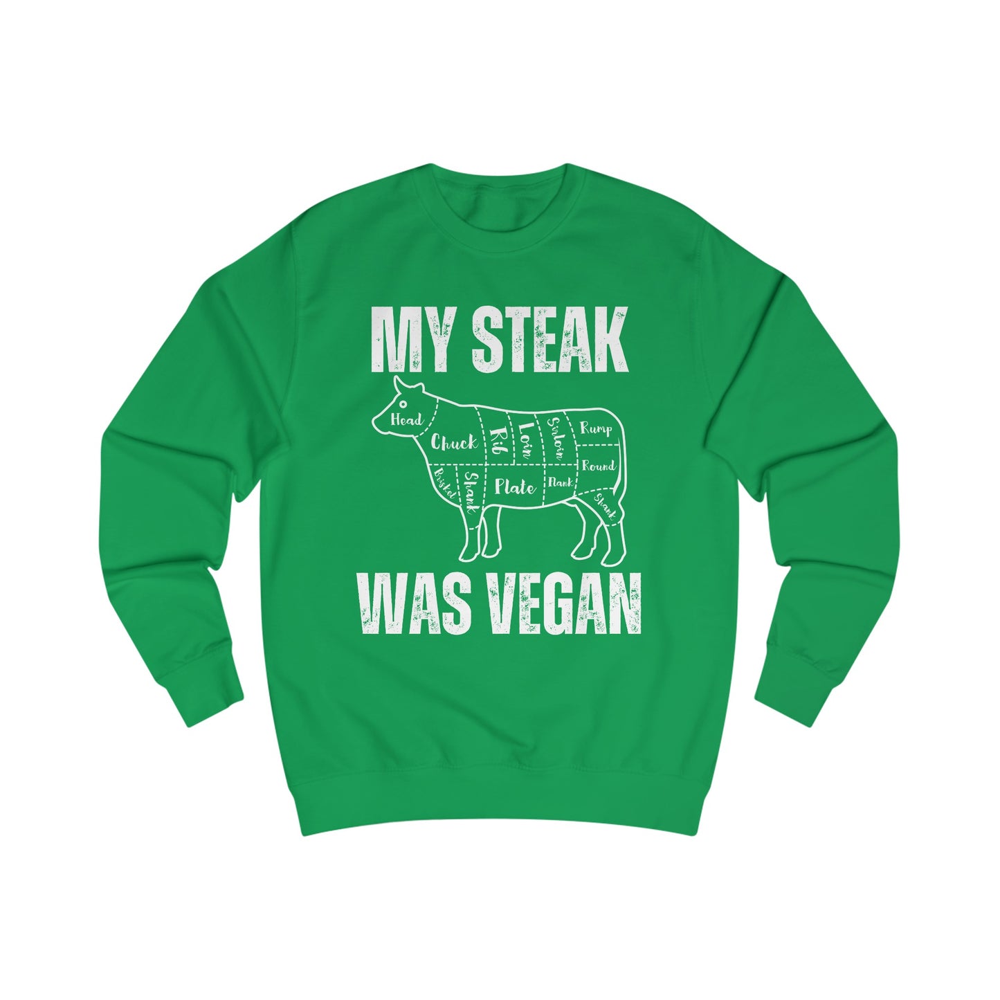 Funny Sweatshirt for Meat Lover gift for Carnivore gift for steak Lover Sweatshirt - My Steak Was Vegan Sweater