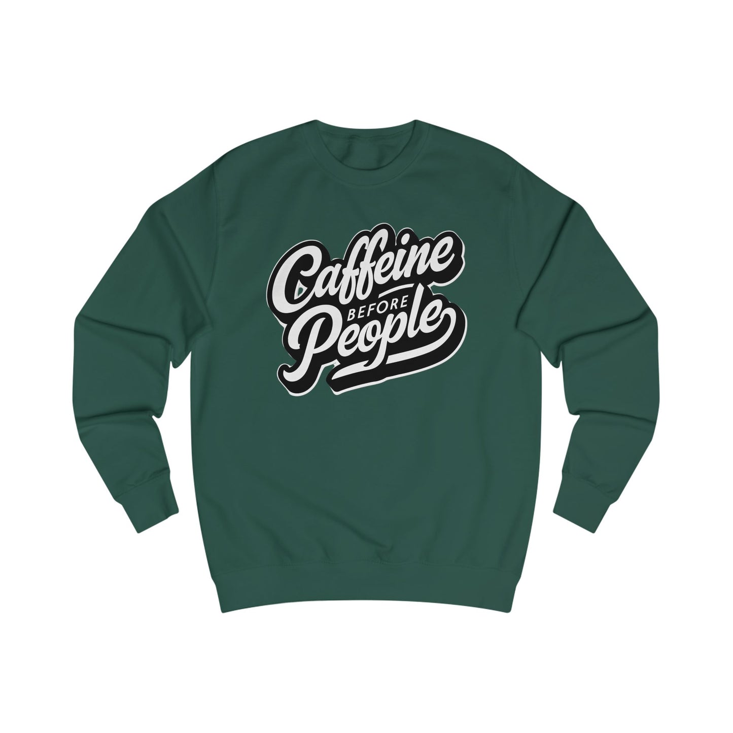 Caffeine Before People Sweatshirt for Coffee Lovers Sweatshirts Funny Coffee Sweater for Coffee Addict Shirt Coffee Addicts T Shirts