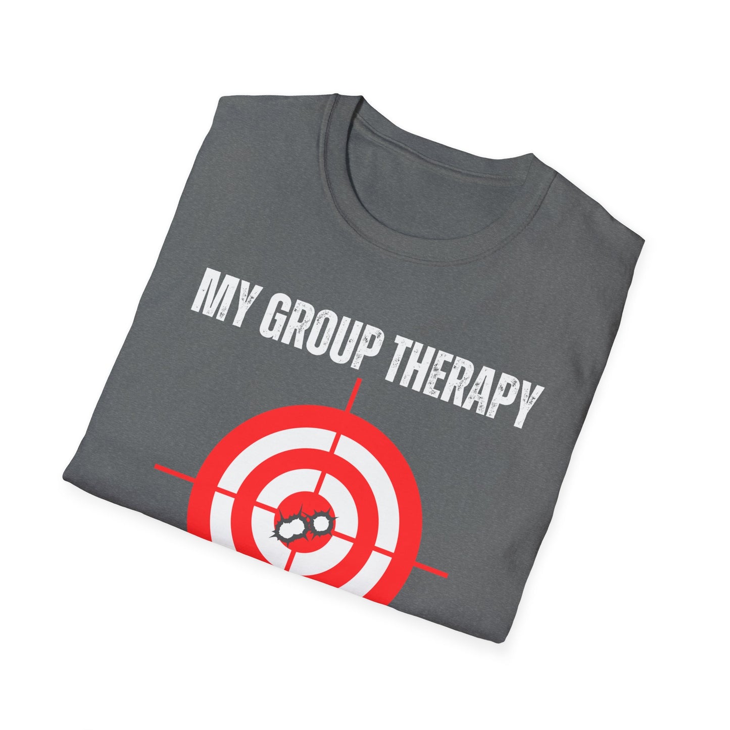 My Group Therapy Gun T Shirts Funny Gun Shirt for Shooting  gift for hunting gift for hunter gifts for Patriot gift for Pro Gun Shirt