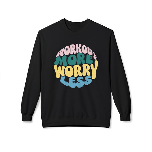 Workout Sweatshirt for Gym gifts for Her gift Workout More Worry Less Sweatshirts for Fitness Lovers gift for Sporty gifts for Gym Rats