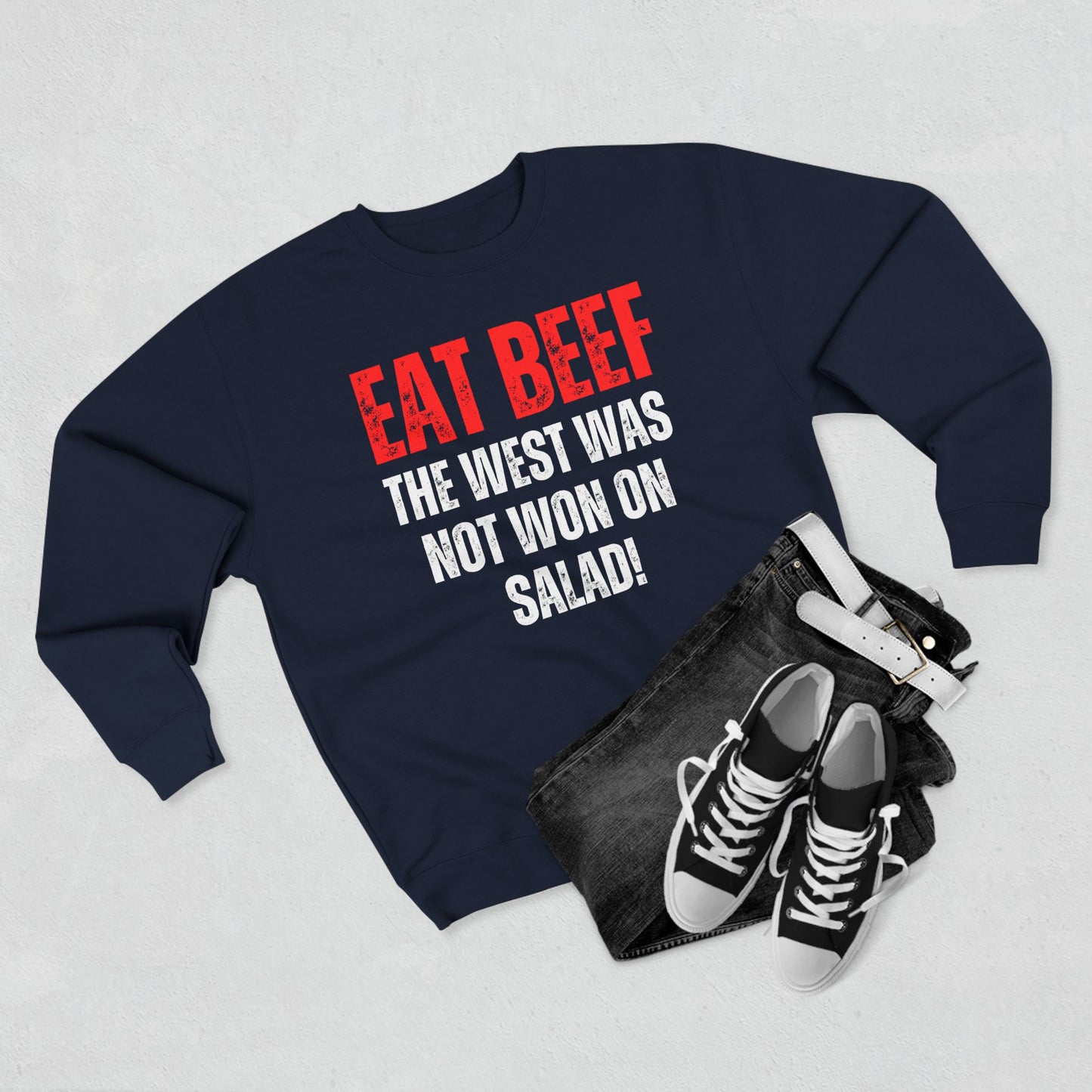 Funny Meat Sweatshirt for Carnivore Diet gifts for Grilling Pull Over Sarcastic Sweatshirts Eat Beef The West Was Not Won On Salad