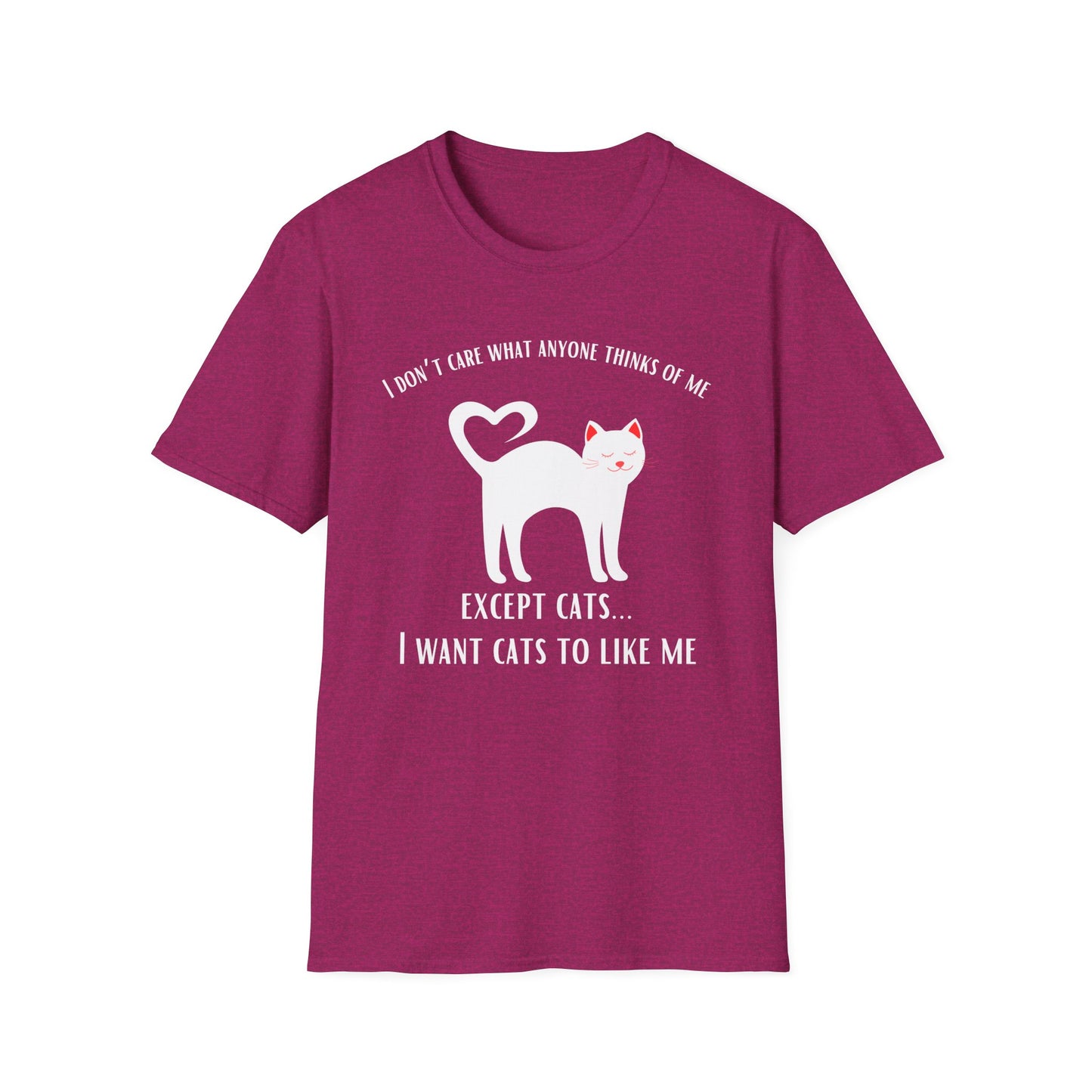 Cat Lover Tshirt for Cat Mom gifts for Dad Dad Tshirts Funny Kitty T-shirt I Want Cats to Like Me T-shirts Funny Cat Shirt for her gifts