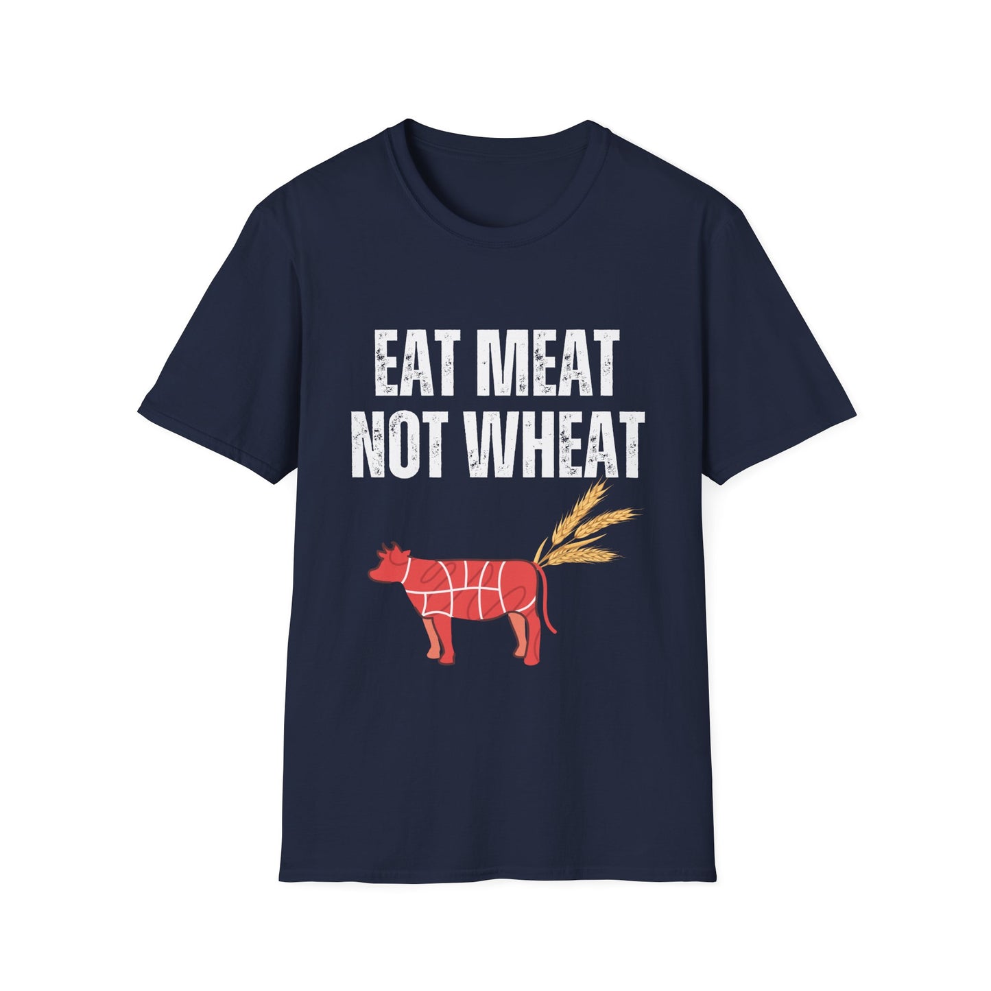 Funny Meat Shirt for Meat Lover gift for Carnivore T-shirt, Funny Meat T Shirt for Meat Lovers Tee EAT MEAT Not WHEAT