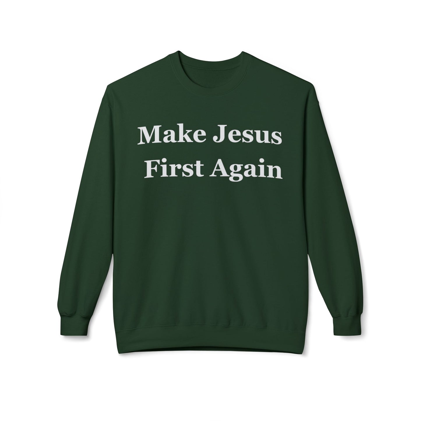 Make Jesus First Again Sweatshirt for Cristian gifts for Christmas present for Christians Sweatshirts for religious gift ideas for Jesus