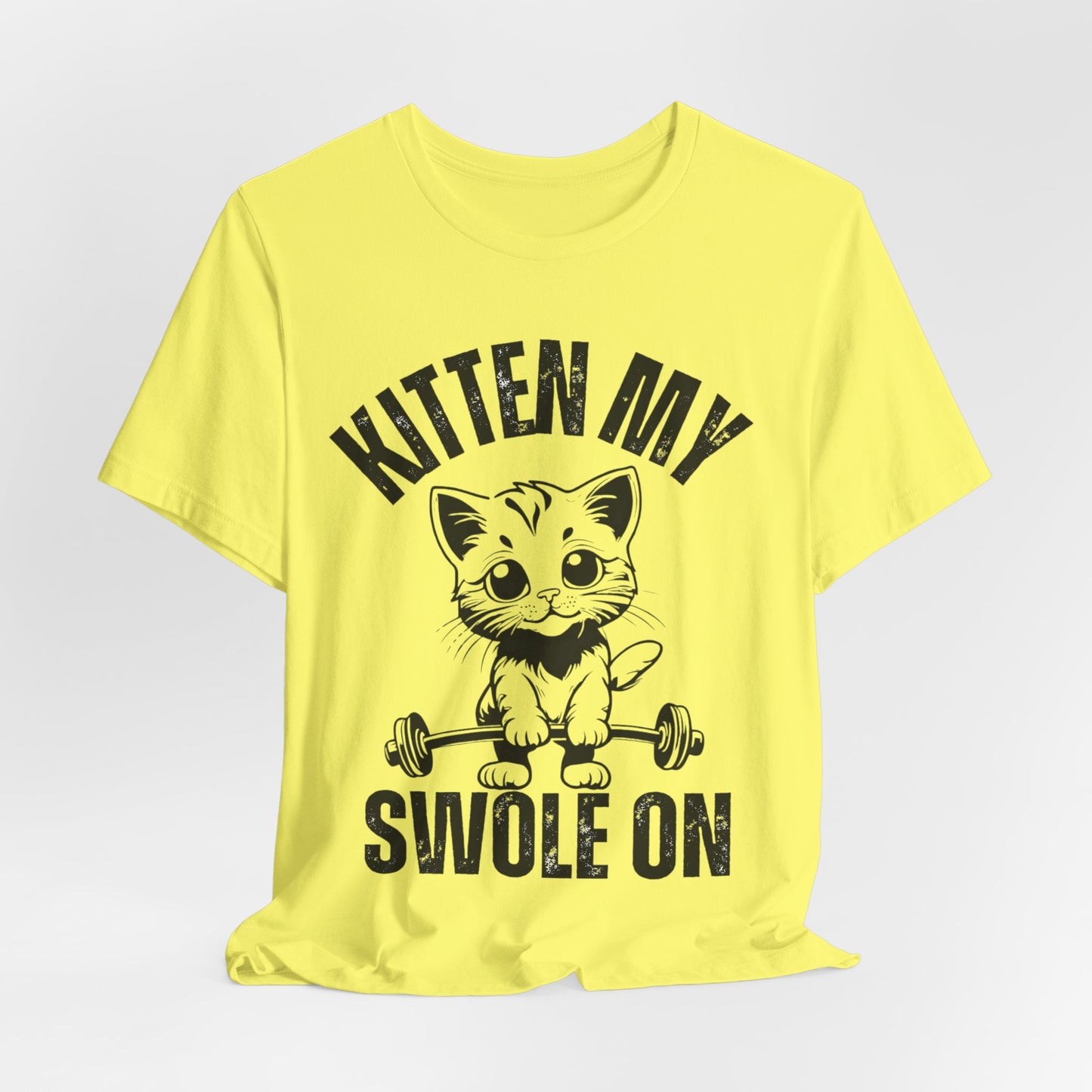 Kitten My Swole On Shirt, Unisex Tee, Gym Workout T-Shirt, Cat Lover Gift, Fitness Apparel