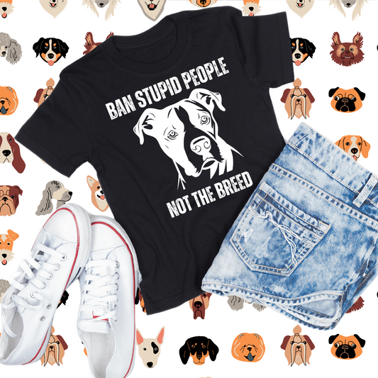 Pit Bull Lover TShirt for Pit Bull Mom gifts for Dog Lover gift for Pit Bull Awareness T-shirts Ban Stupid People Not The Breed Shirt