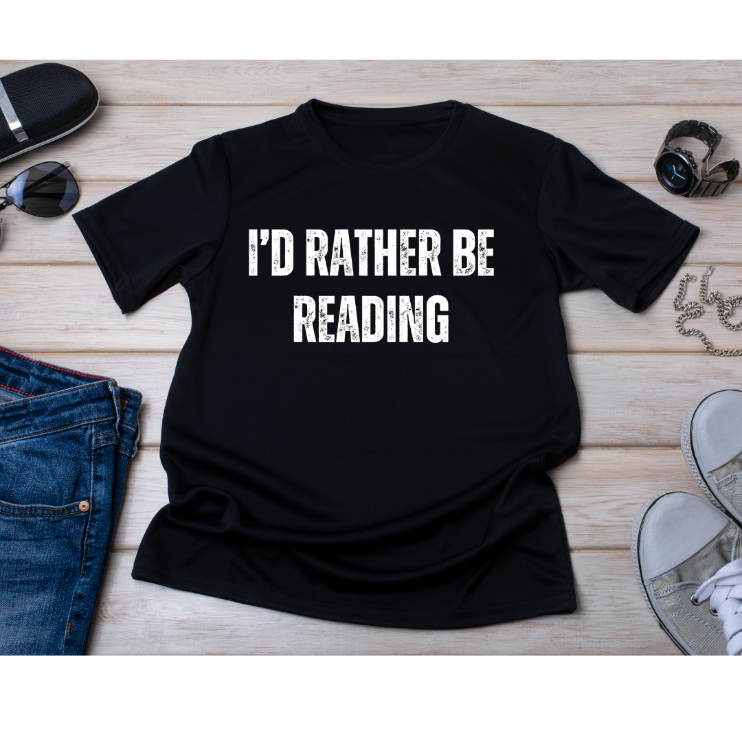Books Shirts for Book Lovers gifts I'd Rather Be Reading T-shirt for Reader Lover Gift for Librarian gift for Teacher Shirt - Bookworm Tee