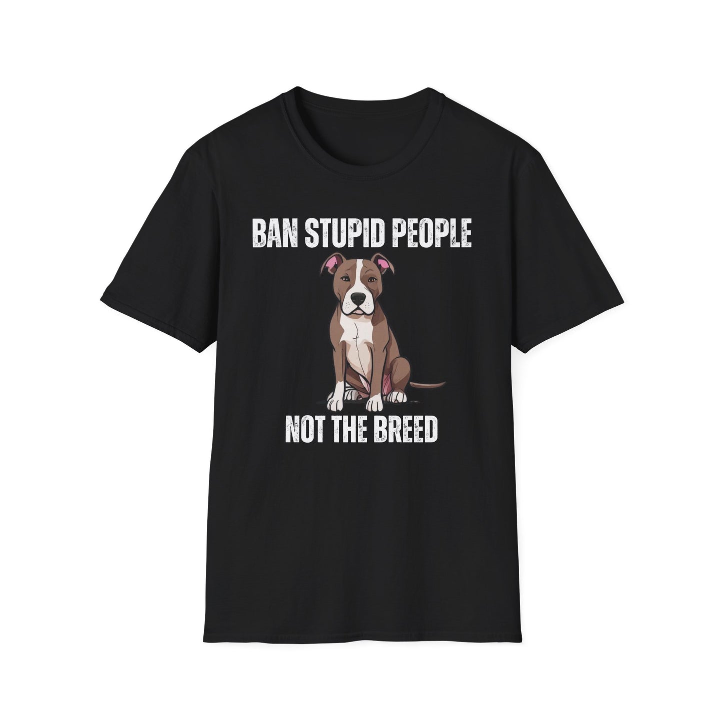 Pit Bulls Awareness Shirt for Pit Bull Mom T Shirt for Pit Bull Lovers gift for Dog Moms gifts for Dog Dad T-shirt Ban Stupid People Not The Breed T Shirts Funny Dog T shirts