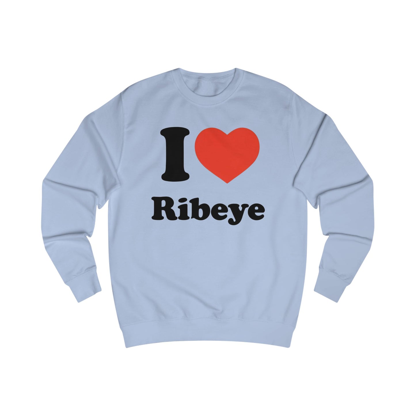 I Heart Ribeye Sweatshirt for Steak Lover Shirt Carnivore T Shirt Meat Sweatshirts for BBQ Lovers gifts for Grilling Lover Shirts