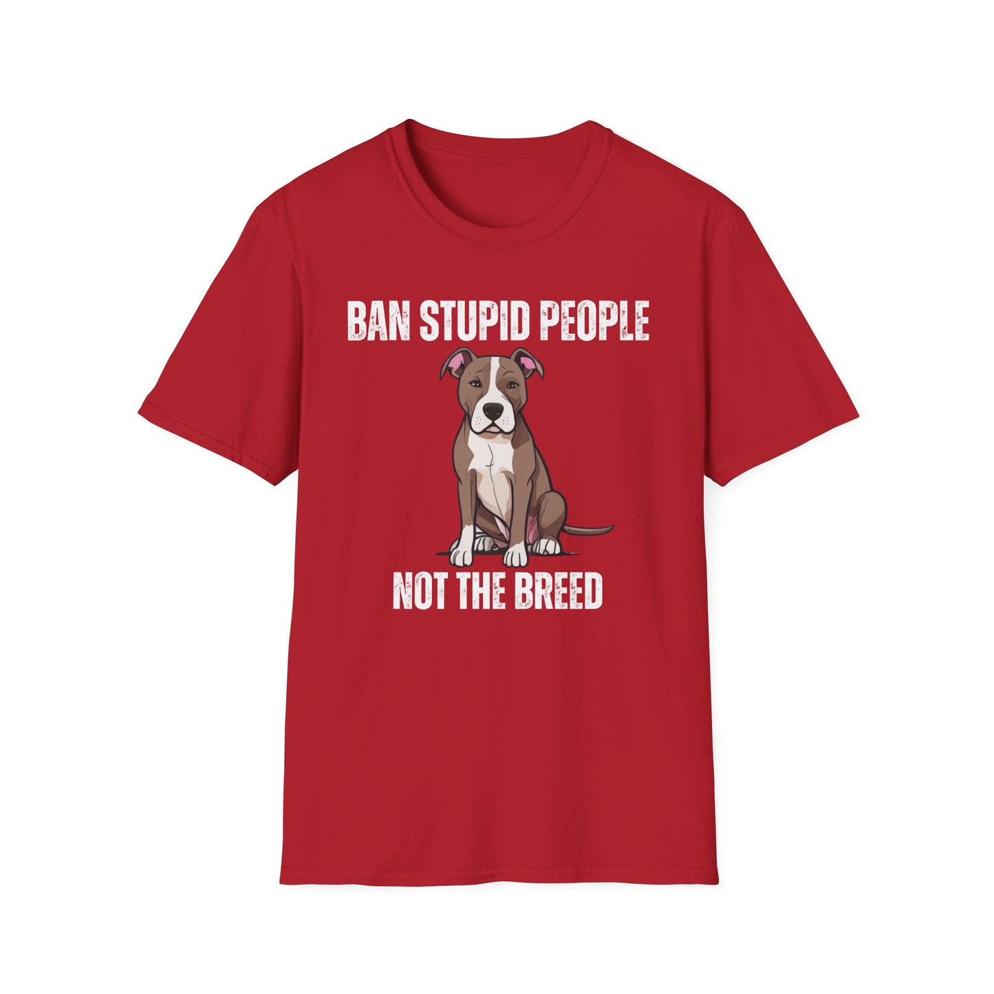 Pit Bulls Awareness Shirt for Pit Bull Mom T Shirt for Pit Bull Lovers gift for Dog Moms gifts for Dog Dad T-shirt Ban Stupid People Not The Breed T Shirts Funny Dog T shirts
