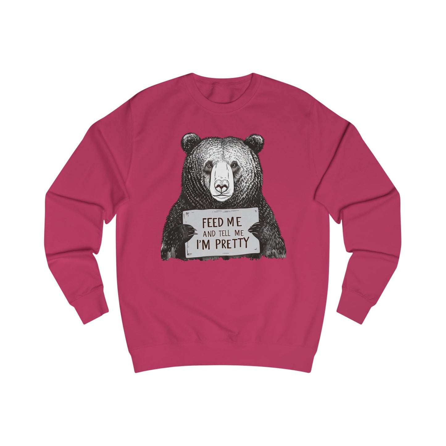 Feed Me and Tell Me I'm Pretty Sweatshirt for Wife gifts for Girlfriend Sweatshirt for Her gifts Moma Bear Sweatshirt Funny Bear Sweatshirts