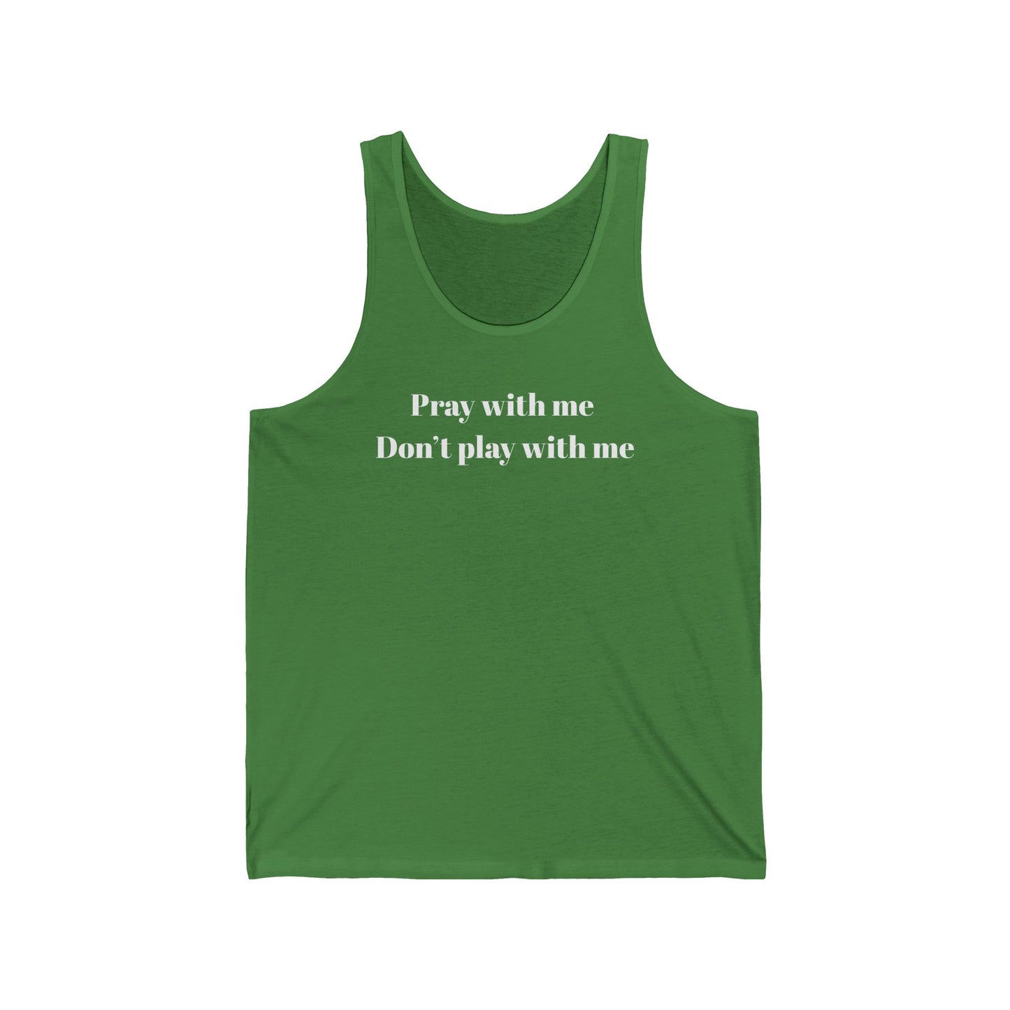 Christian Workout Tank Top, Pray with Me Don't Play with Me Unisex Jersey Tank, Fitness Shirt, Religious Sleeveless Tee, Gym Apparel,