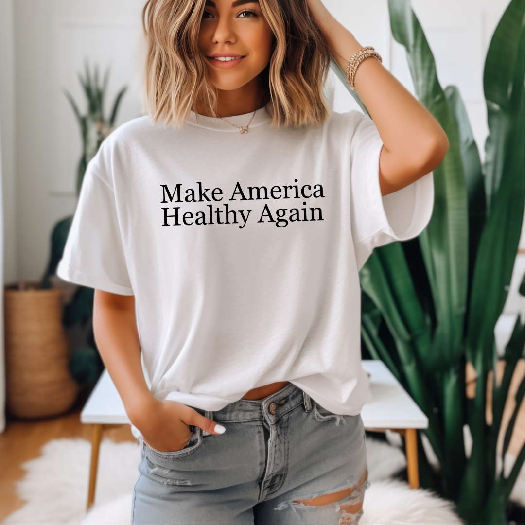 Make America Healthy Again T Shirt For 2024 Election T-shirt for Election gift for Her gifts for Him Trump Shirt for Republican gift