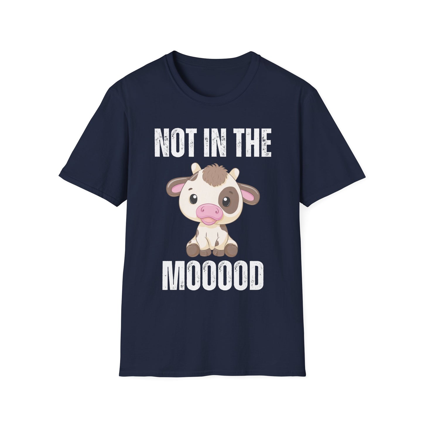 Funny T-Shirt for Meat Lover gift Funny Cow Shirt Carnivore gift Not in the Mood