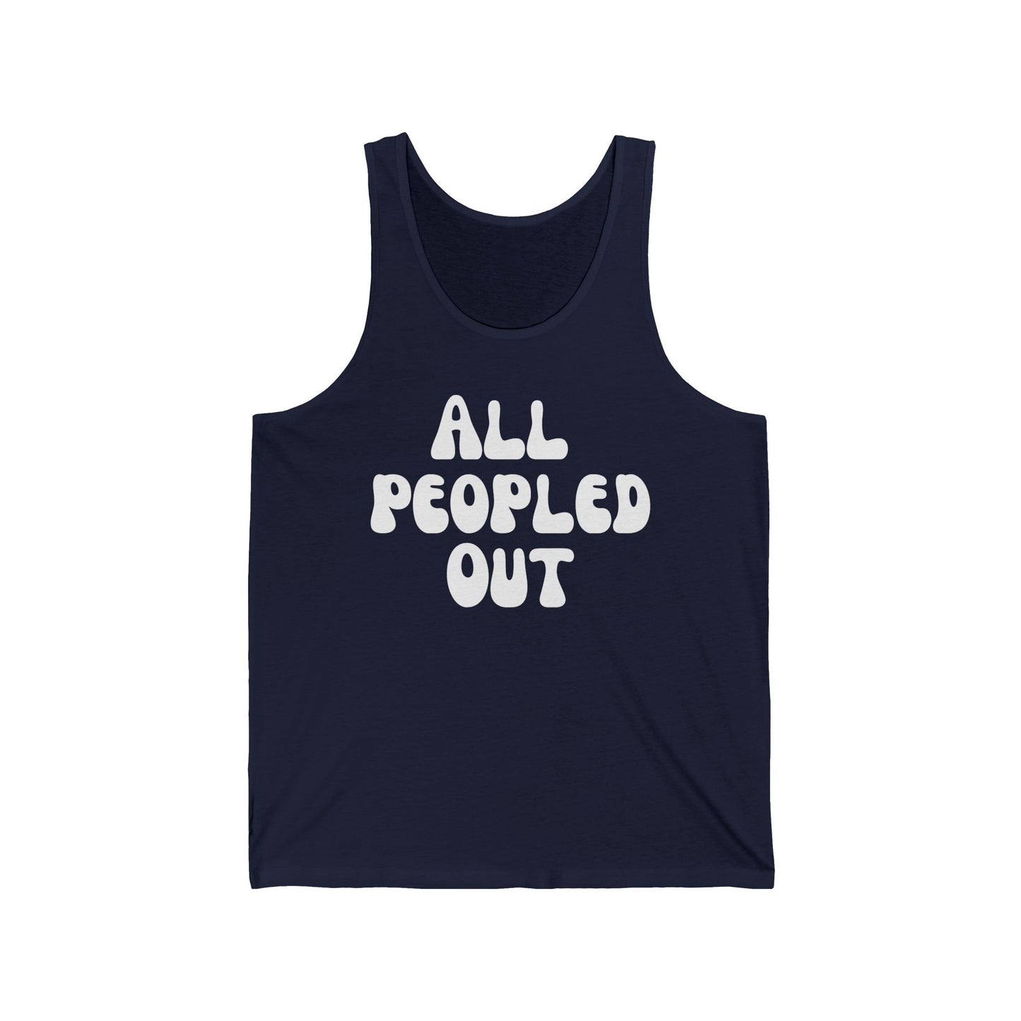 All Peopled Out Tank Top Sarcasm Shirt Introvert Tee for Funny Introvert Shirt Hipster Shirt Awkward Tshirt for Antisocial Tank Tops for him gift