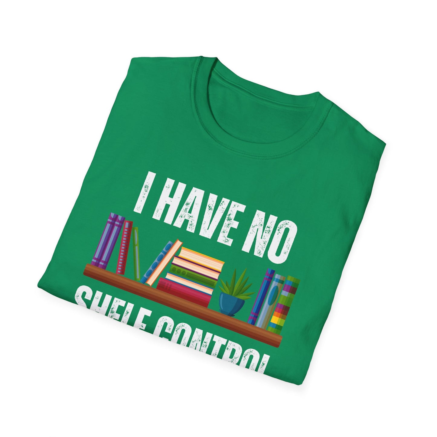 Funny Book Shirt - Unisex Softstyle T-Shirt, Reading Tshirt, Book Lover Tee, Shelf Control Tee, Bookworm Gift