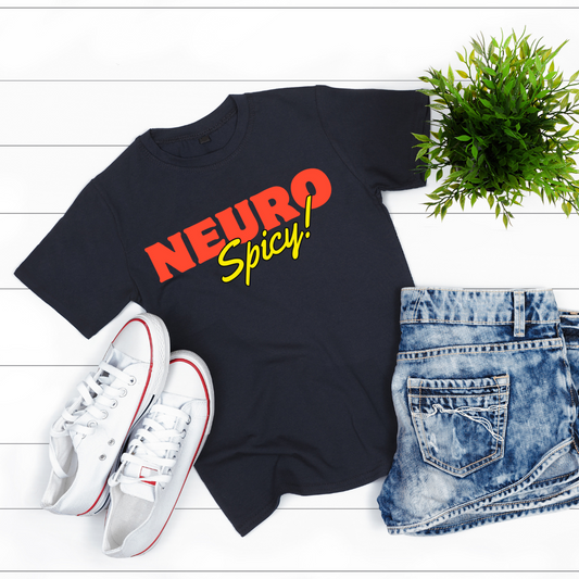 NeuroSpicy Shirts ADHD shirt Funny t-shirt for Autistic gift for Autism Awareness Mental Health help ADHD T Shirt