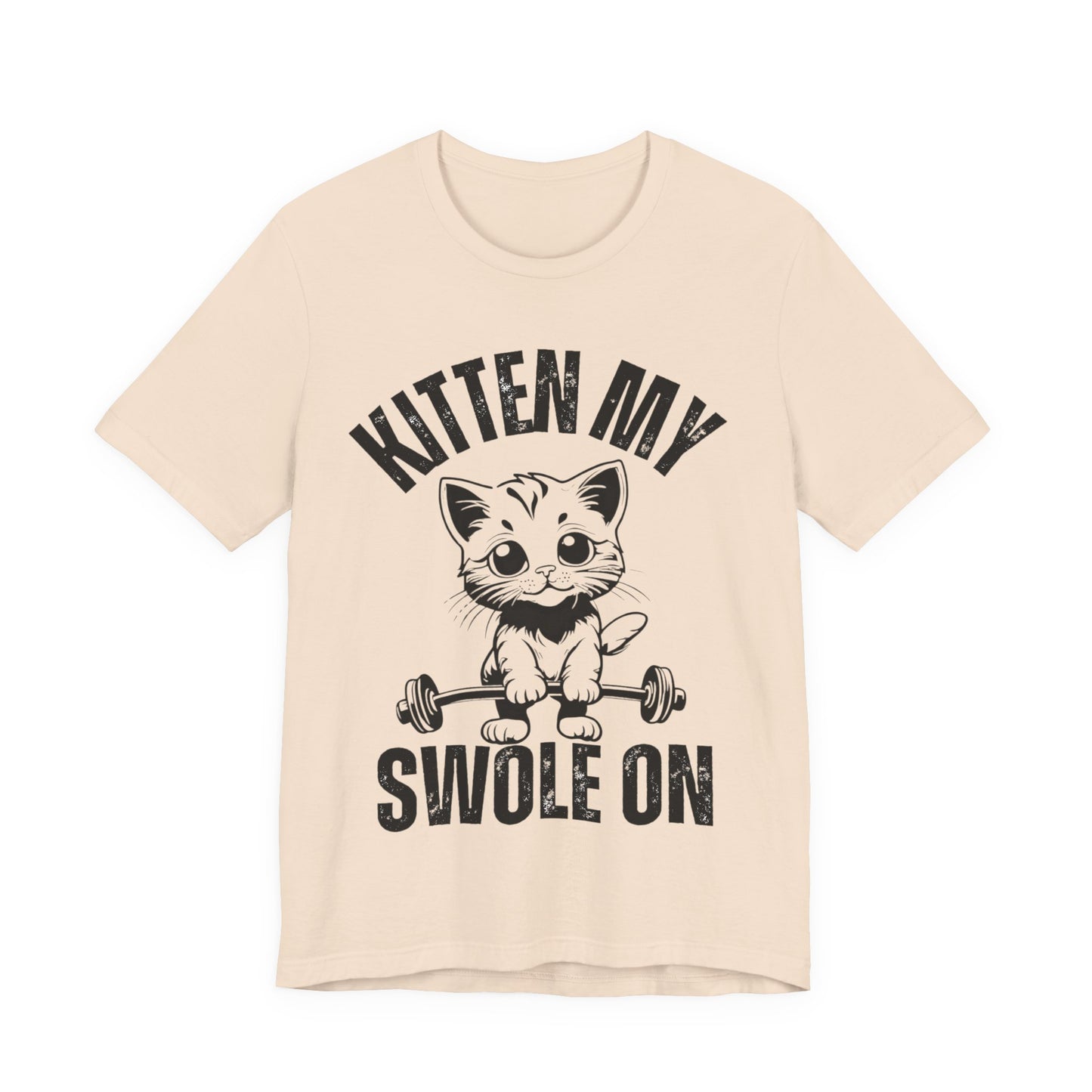 Kitten My Swole On Shirt, Unisex Tee, Gym Workout T-Shirt, Cat Lover Gift, Fitness Apparel