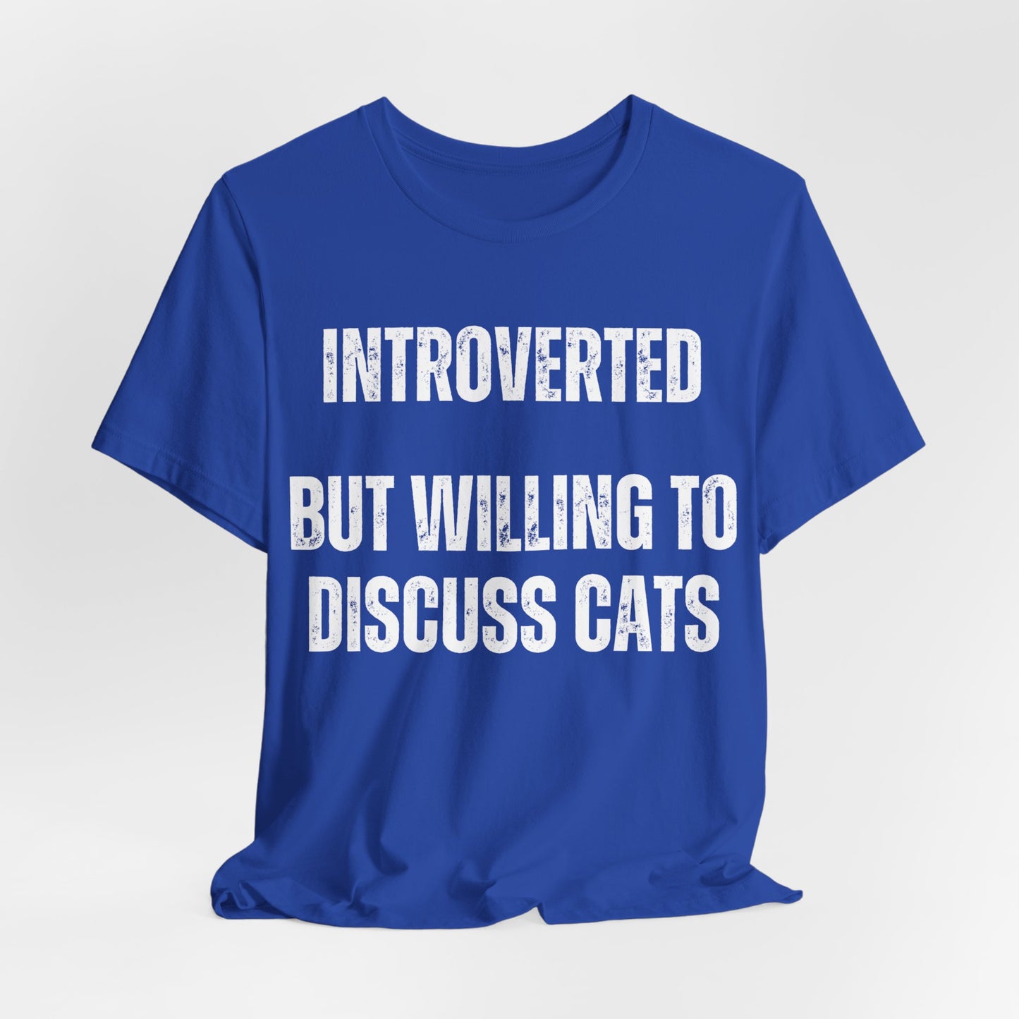 Funny Cat Shirt gift CAT Lover gifts for Cat Dad T-shirt Cat T shirt for Cat Mom Introverted But Willing to Discuss CATS Introvert Shirts