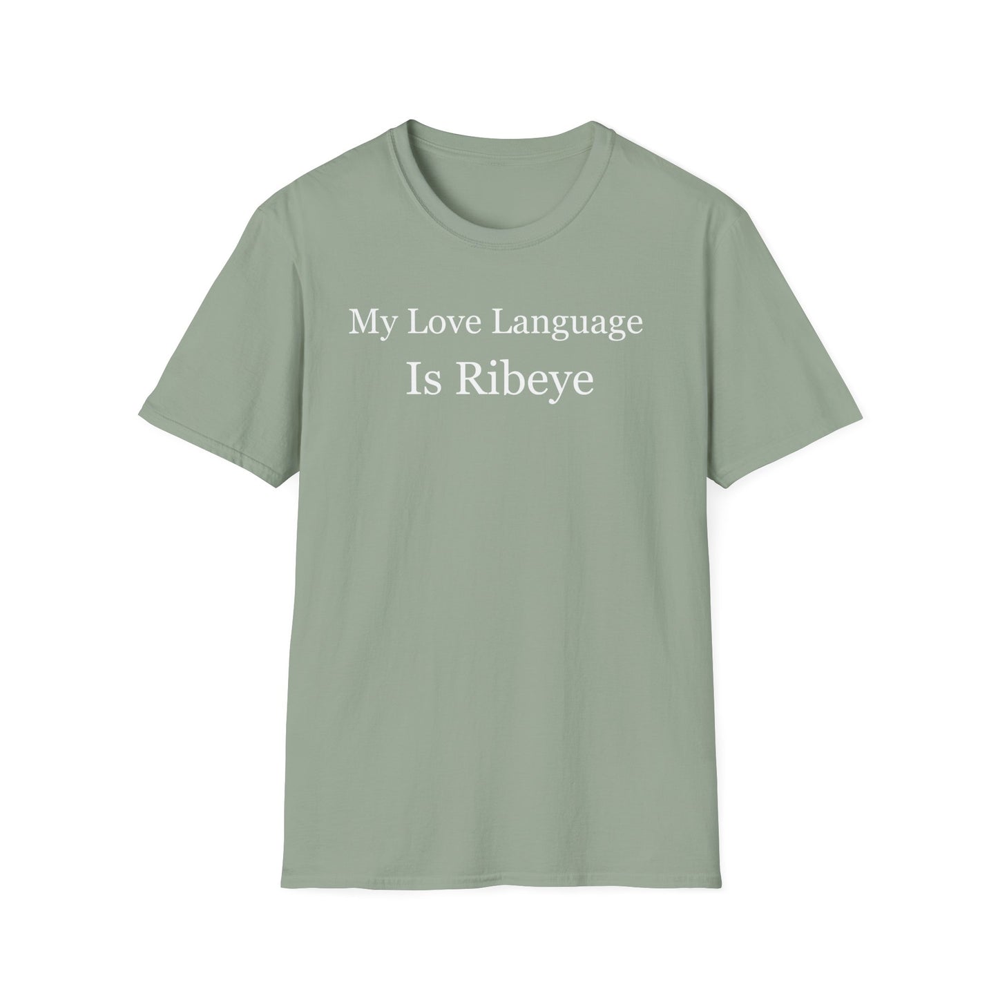 Steak T Shirt for Carnivore Diet gifts for Carnivore T Shirt Meat Lover T-shirt for Him gifts for Bbq Lover gift Love Language is Ribeye Tee